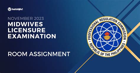 midwifery board exam 2023 schedule|ROOM ASSIGNMENTS: November 2023 Midwife Licensure .